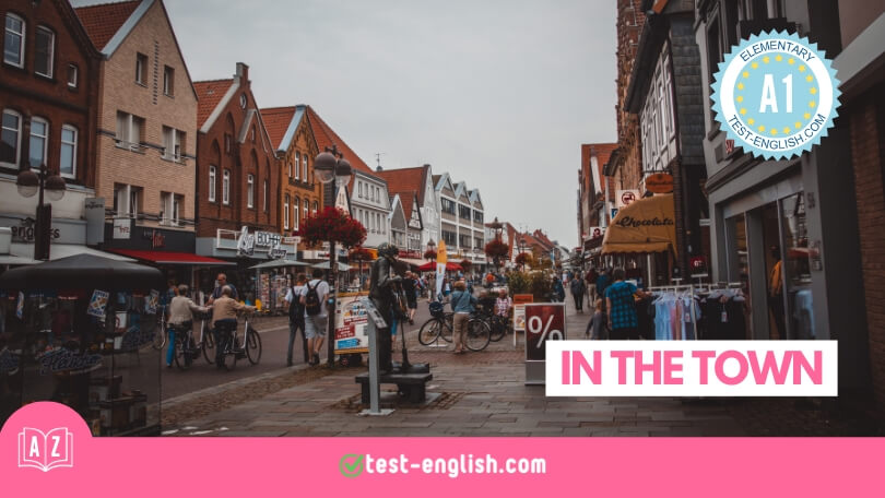 Featured image for an A1 - elementary English vocabulary lesson 'Places in a town,' showing a busy street scene in a town with people walking, cycling, and shopping.
