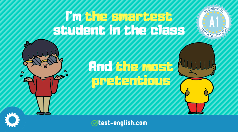Illustration of two students with speech bubbles, one saying 'I'm the smartest student in the class' and the other 'And the most pretentious' to demonstrate superlative adjectives.