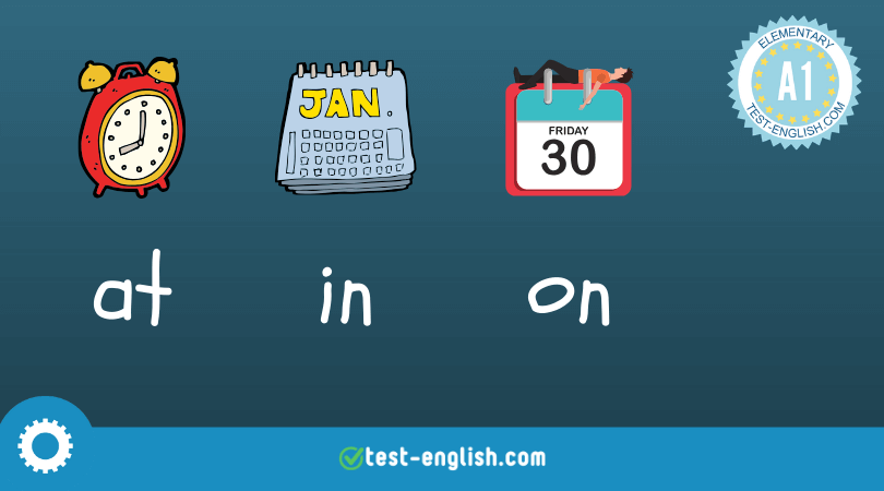 llustration with icons of a clock, calendar, and daily planner marked 'Friday 30' with the prepositions 'at', 'in', 'on' for an A1 English grammar lesson.