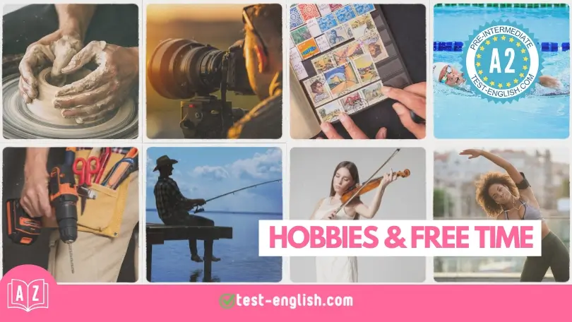 Collage of eight diverse activities for hobbies and free time including pottery, photography, stamp collecting, DIY, fishing, playing the violin, and dancing, with the text 'Hobbies & Free Time' and the badge 'Pre-intermediate A2' from staging.test-english.pro.