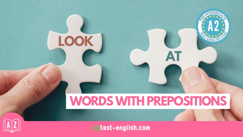Words with prepositions – A2 English Vocabulary