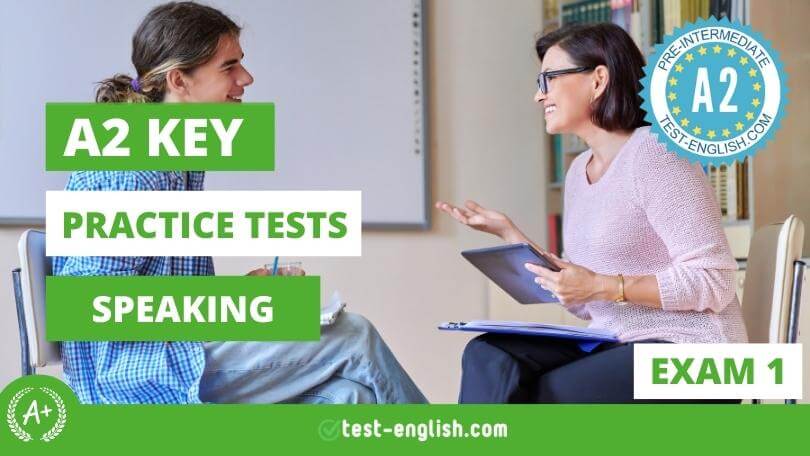 A2 Key - Exam 1 - Speaking