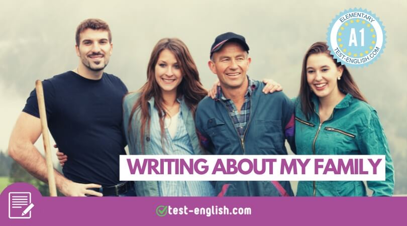 Writing about my family – A1 English writing