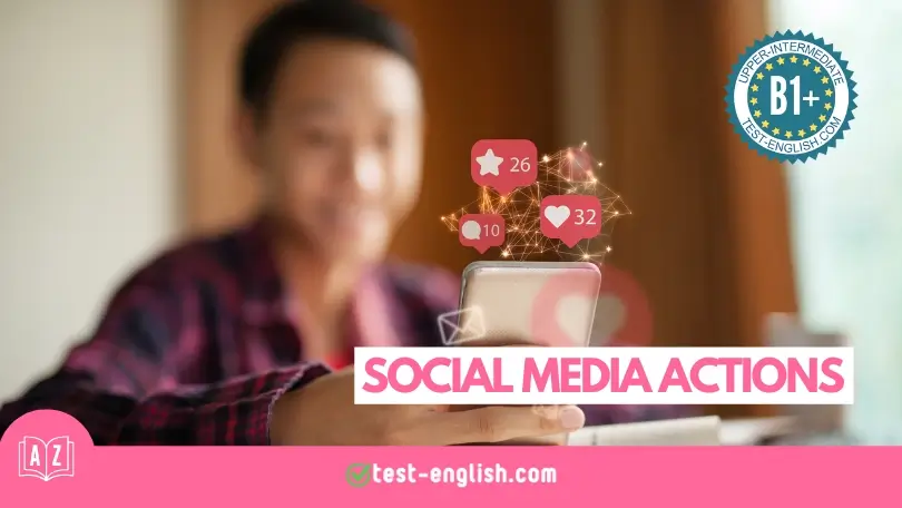 A person using a smartphone with social media icons, for a B1+ English vocabulary lesson on social media actions.