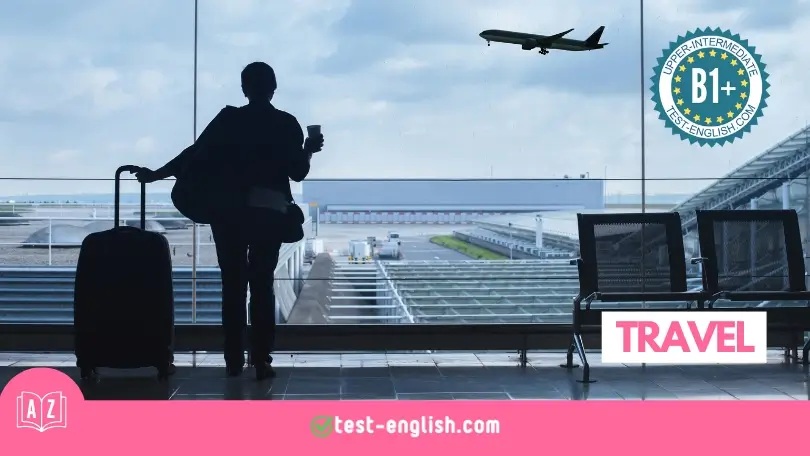 Travel vocabulary lesson image: a traveler with luggage at an airport, looking at a plane taking off. B1+ English level.