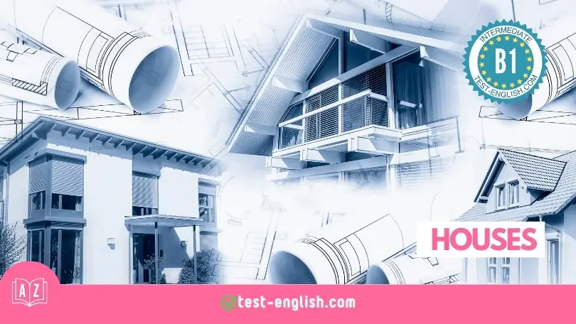 Architectural blueprint and house images with B1 English Vocabulary label for learning house-related terms.