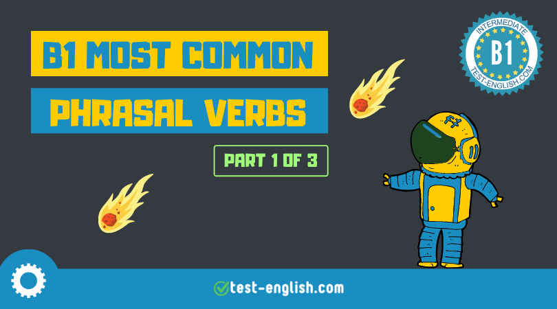 B1 most common phrasal verbs 1