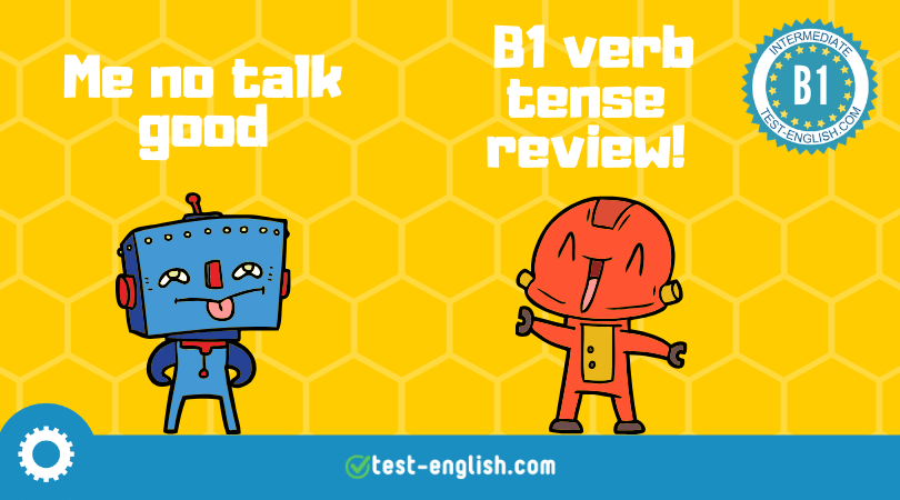 Review of all verb tenses B1