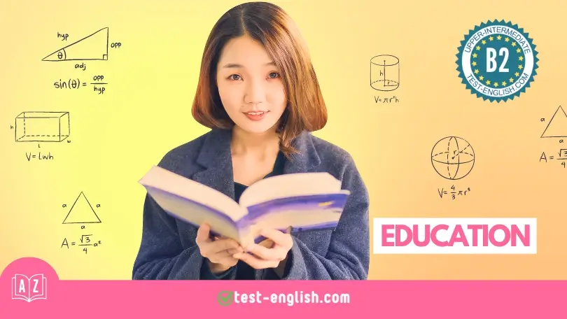A female student engaged in reading a book, with illustrated mathematical and geometric formulas on a yellow background. The image symbolizes active learning and is overlaid with the word 'EDUCATION' and the logo for B2 level English proficiency from staging.test-english.pro.