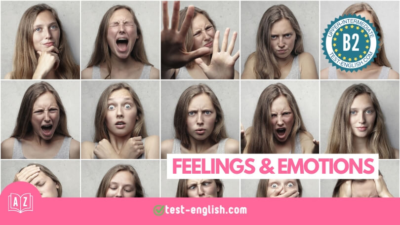 Feelings and emotions – B2 English Vocabulary