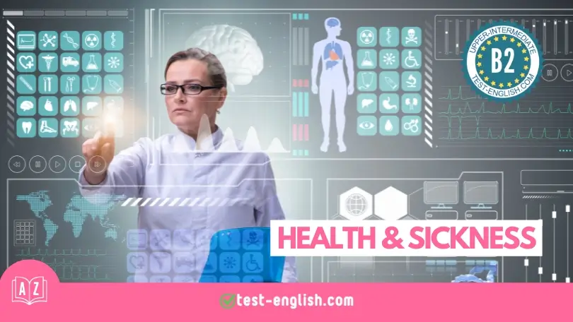 Banner for B2 English Vocabulary on 'Health & Sickness' featuring a futuristic interface with a female doctor and various medical icons, indicating a tech-forward approach to learning.