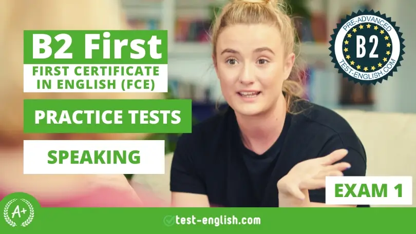 Student practicing for the Cambridge B2 First (FCE) Speaking section with staging.test-english.pro materials.