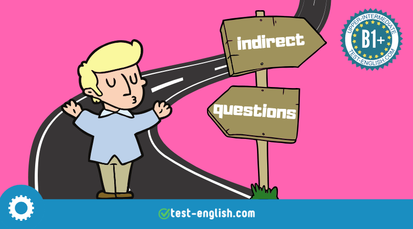 Indirect questions