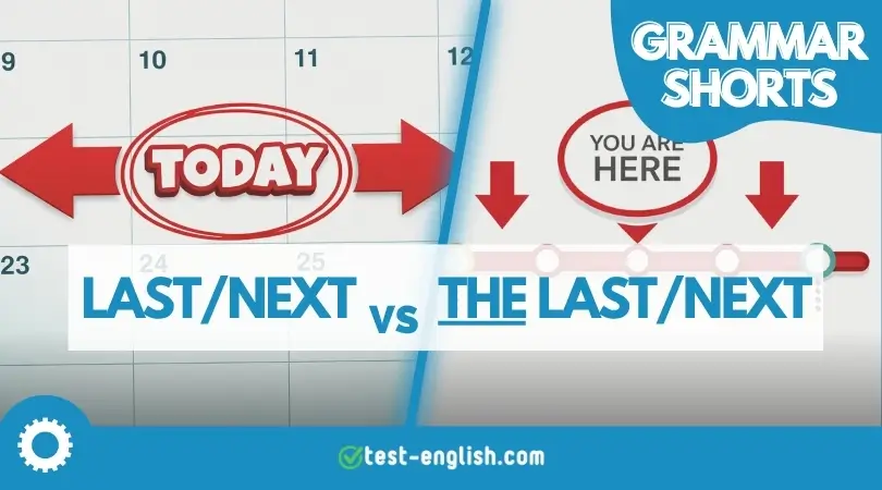 Illustration of calendar and metro stops showing 'last' vs 'the last' and 'next' vs 'the next' for English grammar lesson