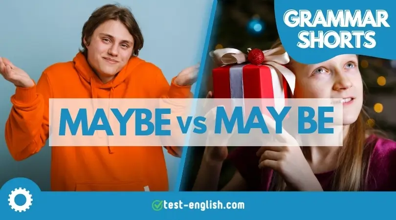 Person shrugging and girl with gift box – Grammar Shorts lesson on ‘Maybe vs May be’